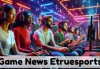 game news etruesports