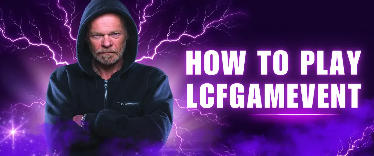 how to play lcfgamevent