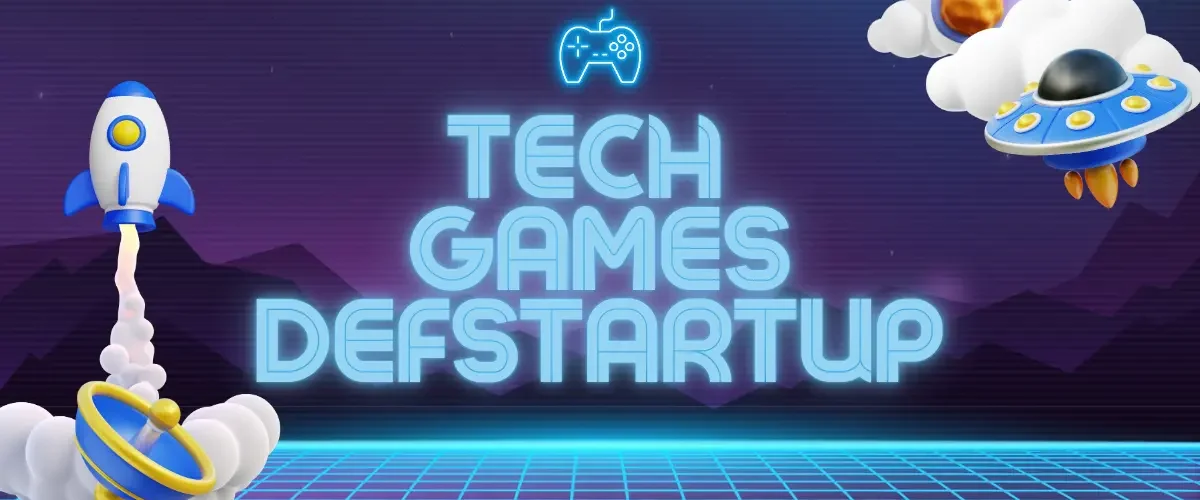 tech games defstartup