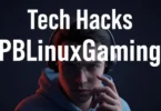 tech hacks pblinuxgaming